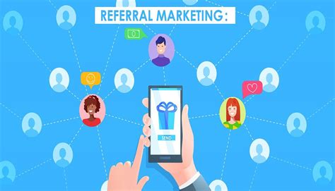 Referral Marketing: What it is and How to Use it .